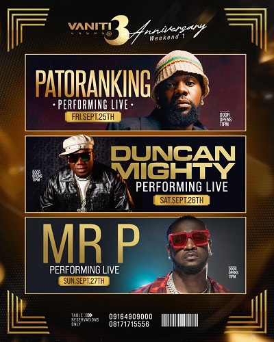 Patoranking, Mr P, Duncan Mighty to Headline VANITI Lagos Third Anniversary